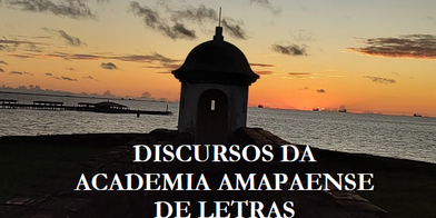 Discursos Da Academia Amapaense De Letras